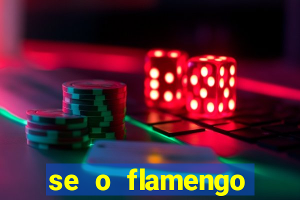 se o flamengo perder hoje o que acontece
